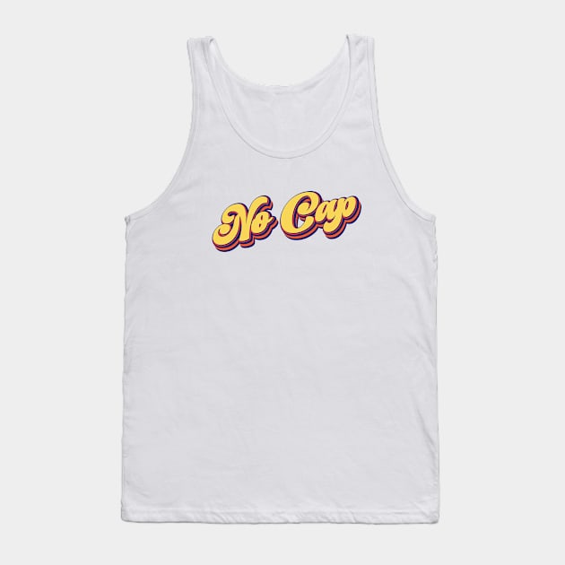 No Cap | I'm Serious Tank Top by Leo Stride